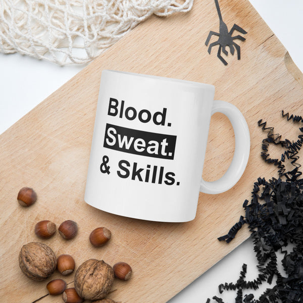 Blood. Sweat. & Skills. Mug