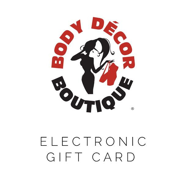 Electronic Gift Card - Body Decor Boutique
