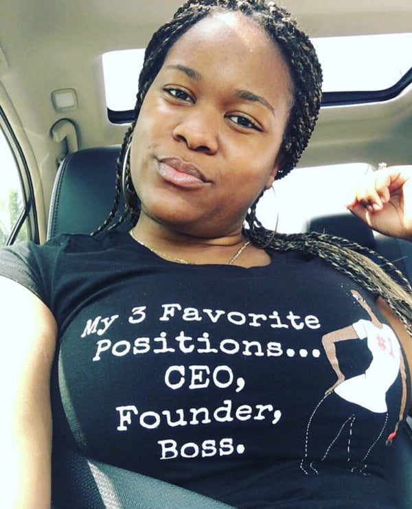 My 3 Favorite Positions...CEO, Founder, Boss. (Tee & Sweatshirt)