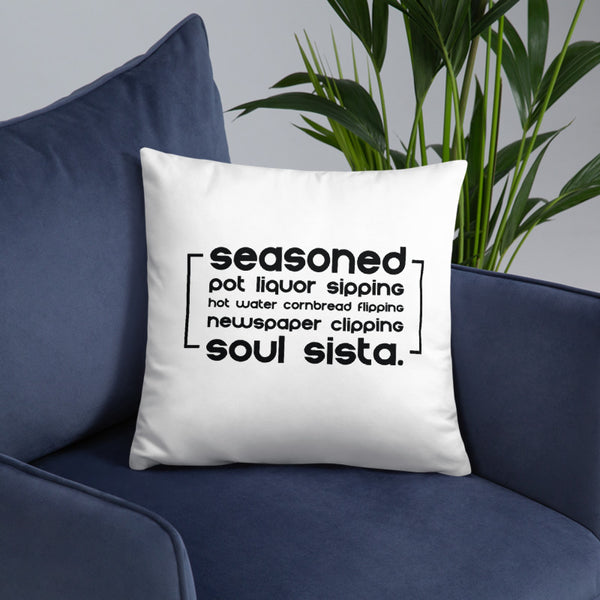 Soul Sista (Seasoned) Pillow