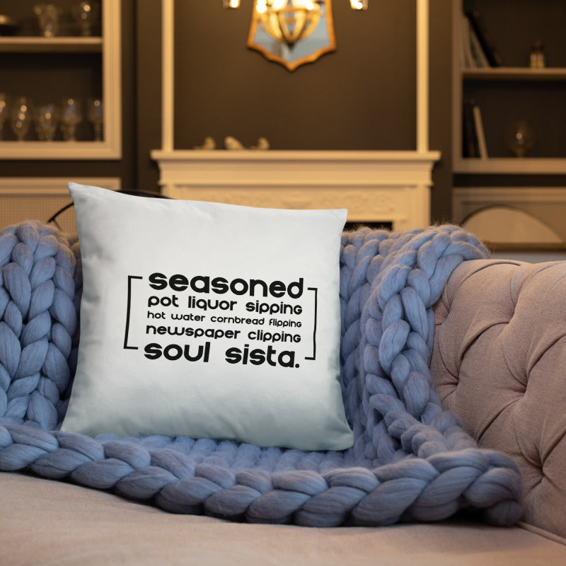 Soul Sista (Seasoned) Pillow