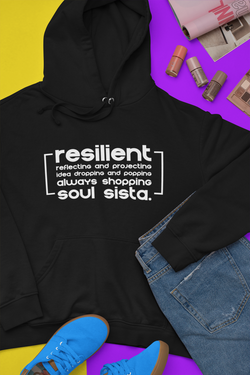 Soul Sista (Resilient) Hoodie