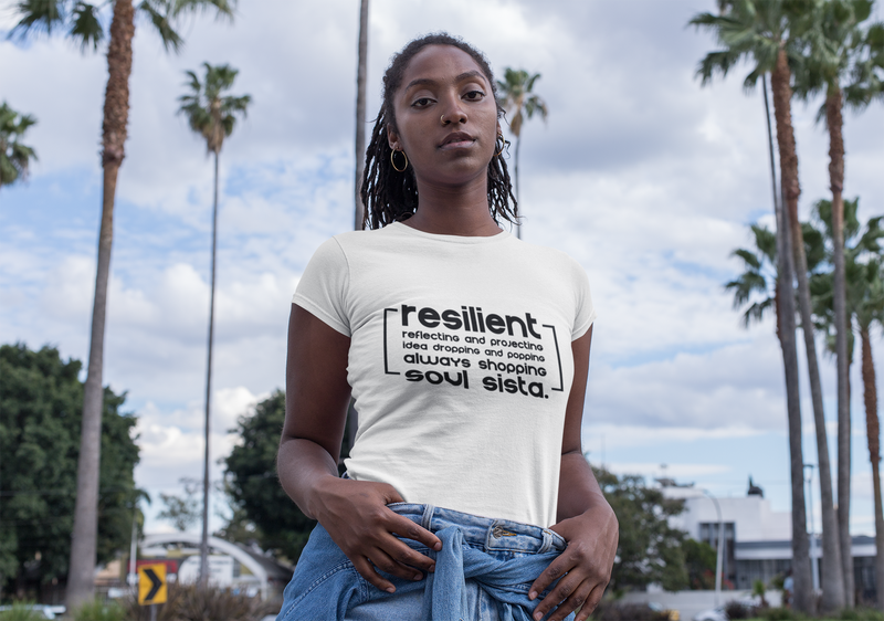Soul Sista (Resilient) Tee & Sweatshirt